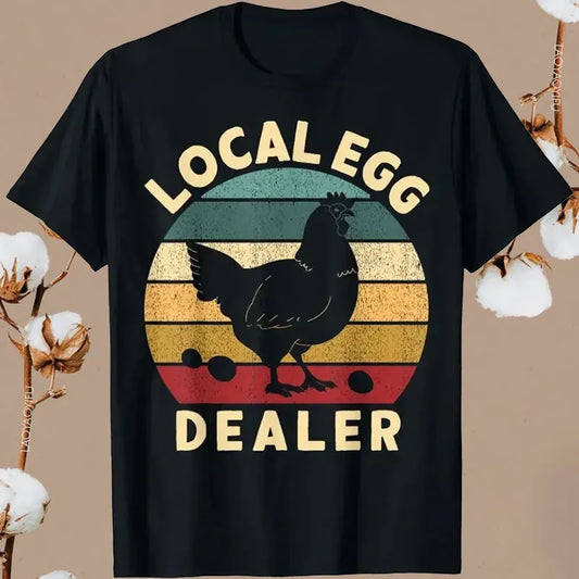 Local Egg Dealer Tshirt